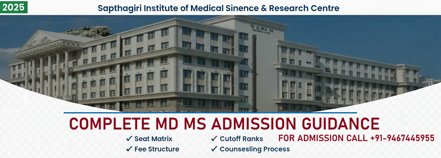 Sapthagiri Institute of Medical Sciences and Research Centre [SIMSRC] Bangalore PG(MD/MS) : Admission 2025, Fees Structure, Seat Matrix, Courses Offered, Cutoff, Counselling, Contact